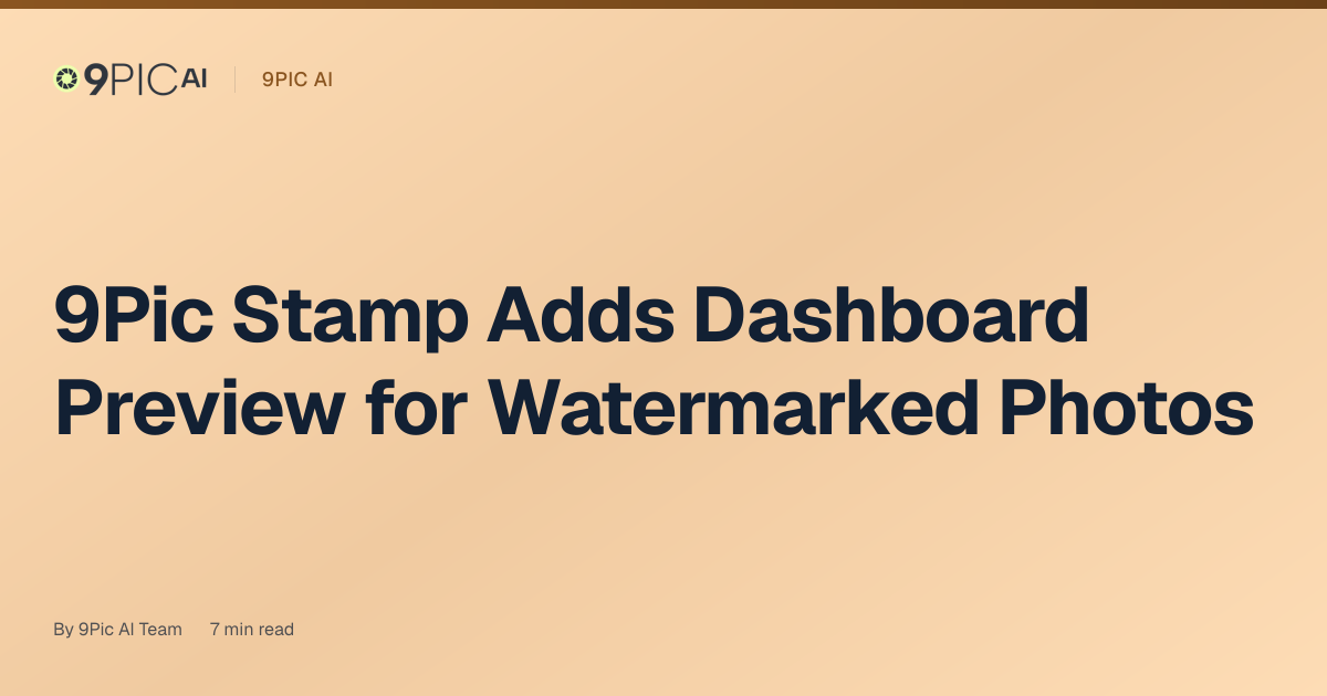 9Pic Stamp Adds Dashboard Preview for Watermarked Photos