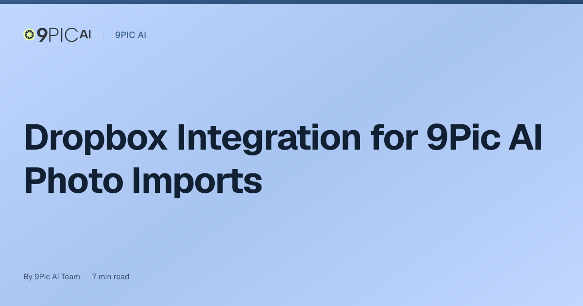 Dropbox Integration for 9Pic AI Photo Imports