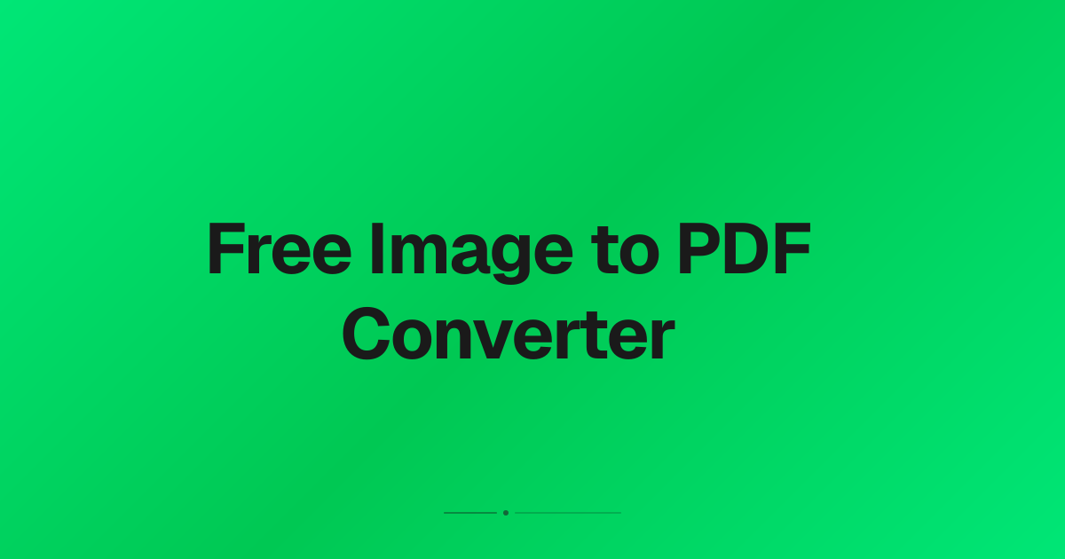 Free Image to PDF Converter - Convert JPG, PNG, WebP images to PDF online
