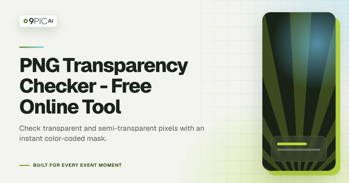 PNG Transparency Checker - Free Online Tool | 9Pic AI